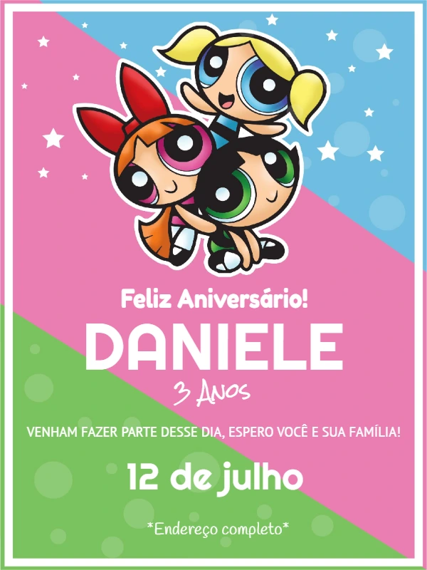 Convite de Aniversário Meninas Super Poderosas para Editar Online