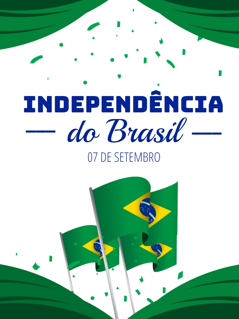 Post Independência do Brasil com Bandeiras para Editar Online