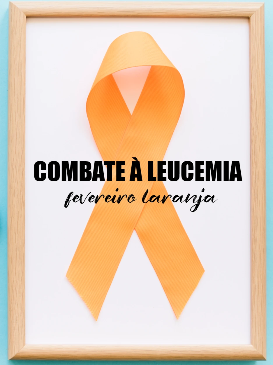 Post Editável Fevereiro Laranja sobre Leucemia para Editar