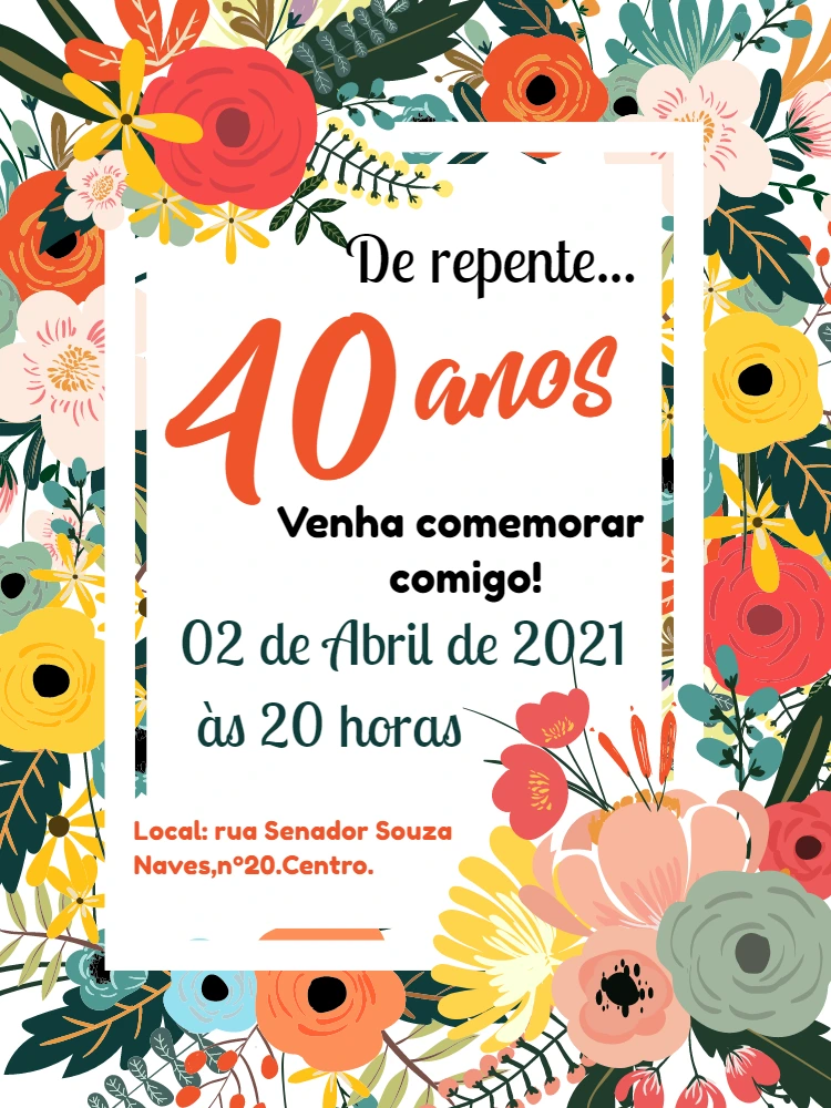 Convite de Aniversário 40 Anos Floral para Editar Online