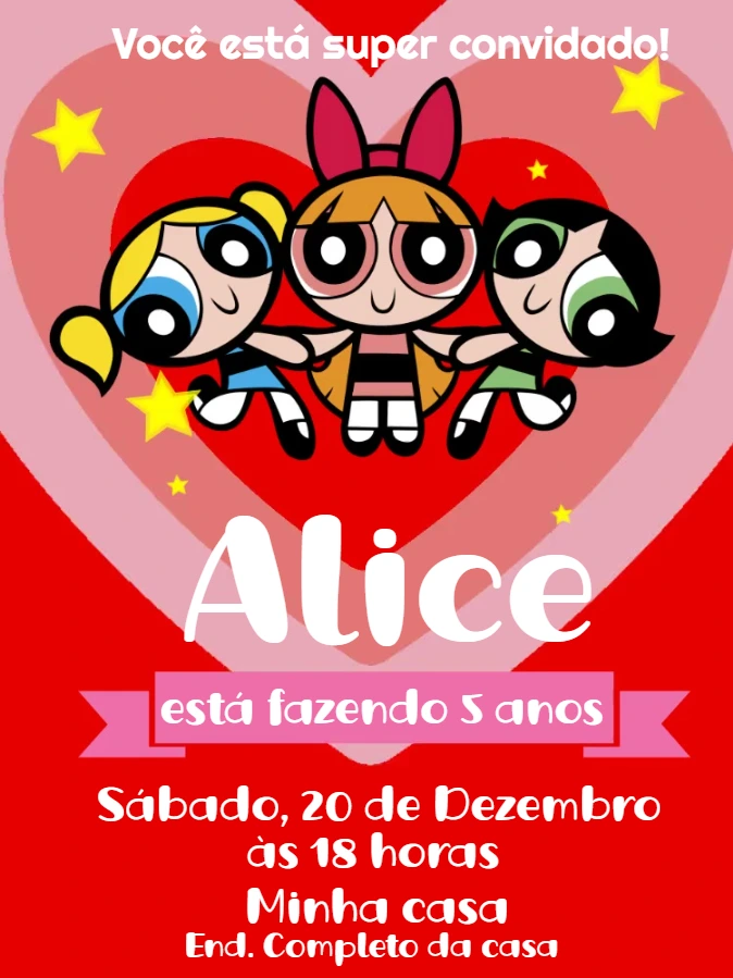 Convite Aniversário Meninas Super Poderosas para Editar Online