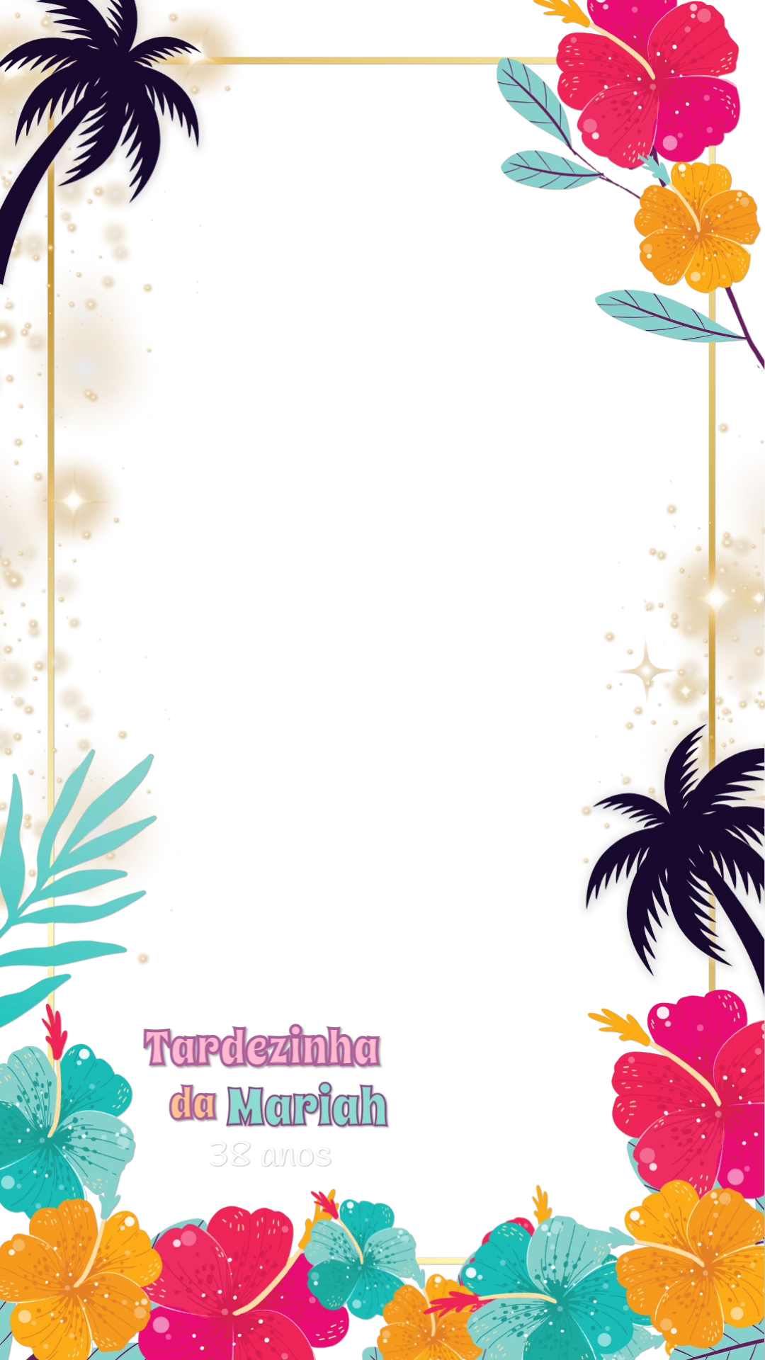 Moldura de Aniversário Tardezinha para Stories Editável