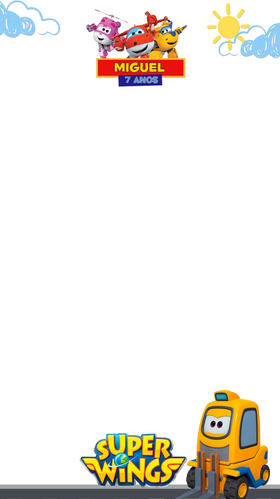 Moldura de Aniversário Super Wings para Stories para Editar