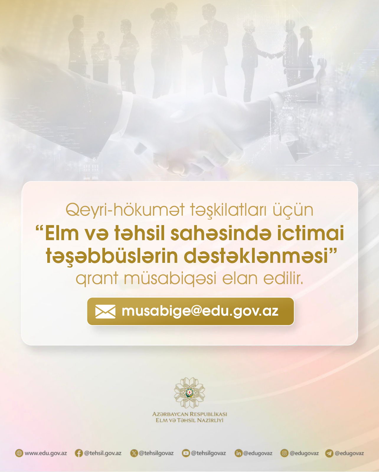 “Elm və təhsil sahəsində ictimai təşəbbüslərin dəstəklənməsi” qrant müsabiqəsi