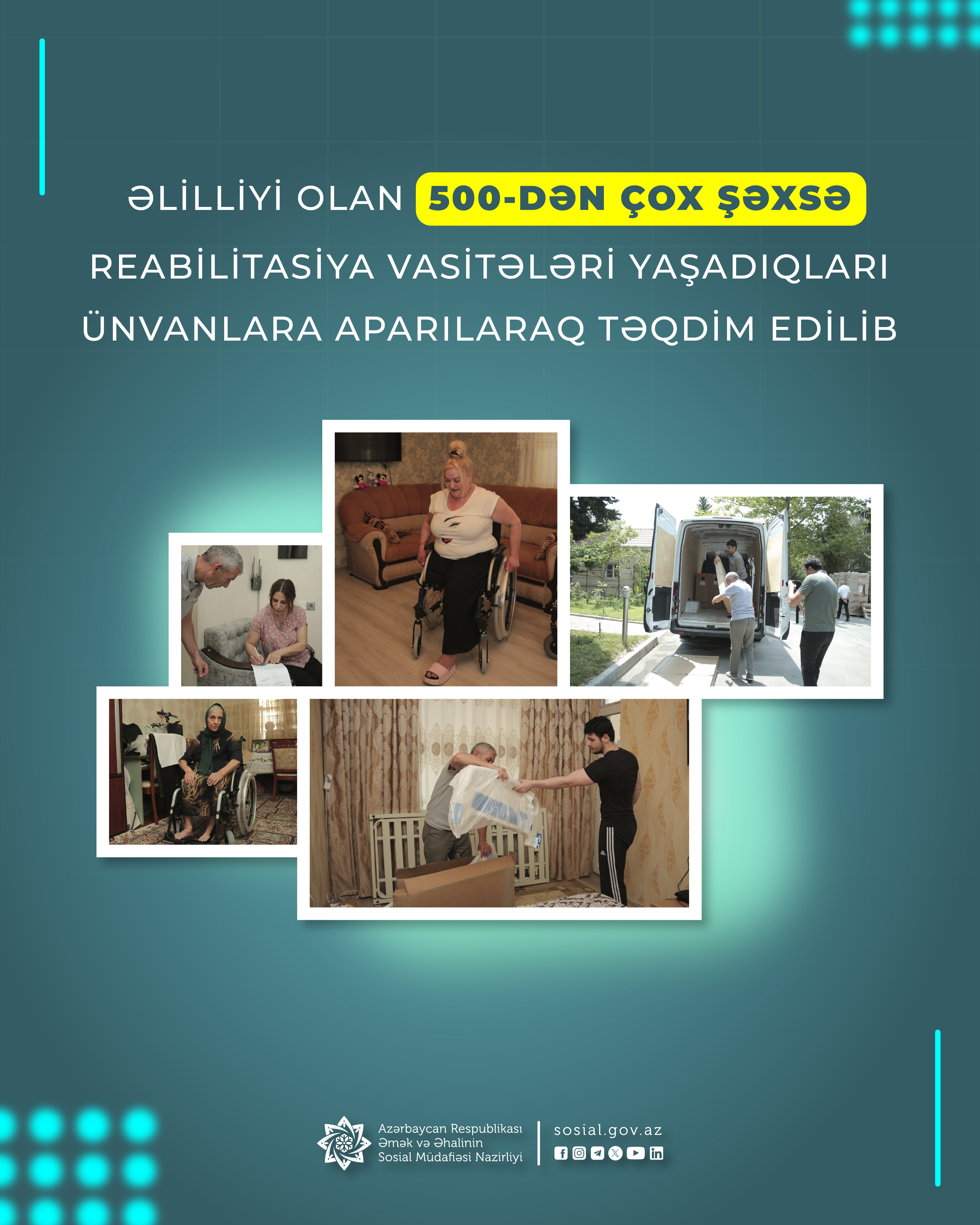 Bu il əlilliyi olan 500-dən çox şəxsə reabilitasiya vasitələri  yaşadıqları ünvanlara aparılaraq təqdim edilib