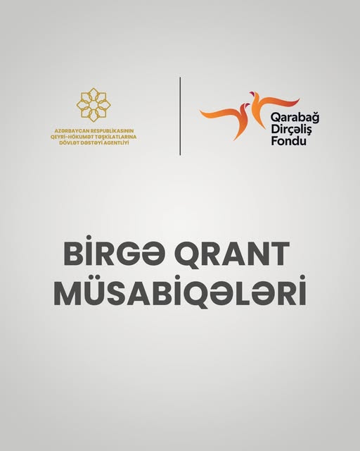 QHT-lərə Dövlət Dəstəyi Agentliyi və Qarabağ Dirçəliş Fondu QHT-lər üçün birgə müsabiqə elan edəcəklər