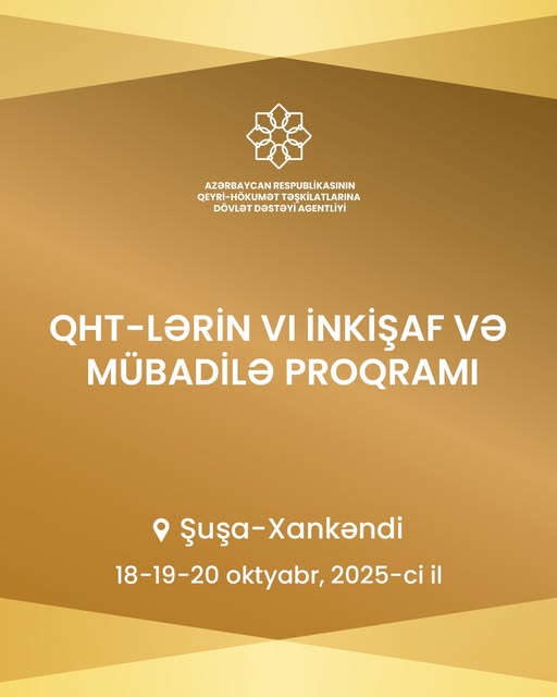 Şuşada “QHT-lərin Vl İnkişaf və Mübadilə Proqramı” elan olunur