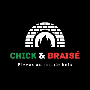 Logo de Chick & Braisé - Pizzeria Au Feu de Bois