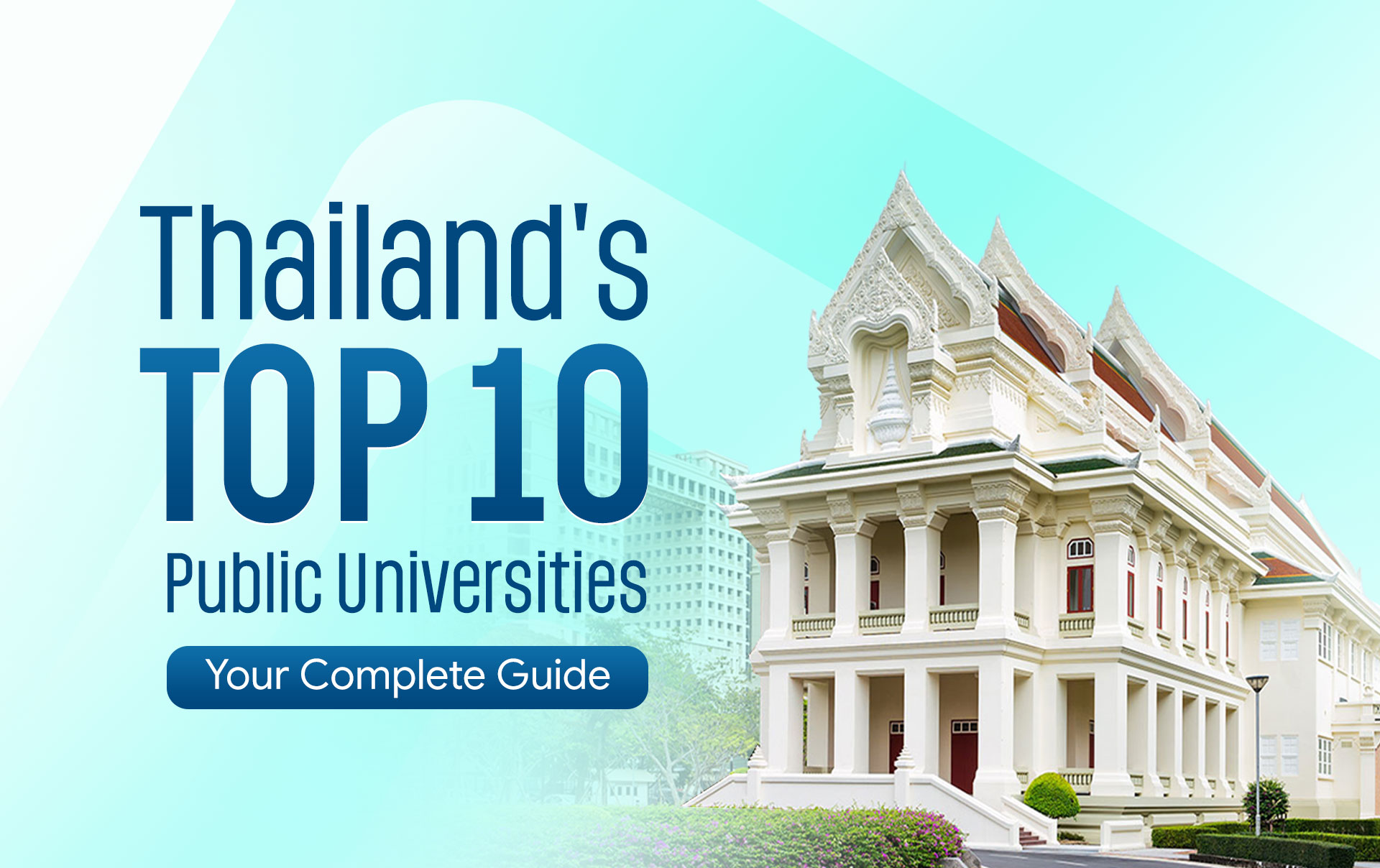 Thailand's Top 10 Public Universities: Your Complete Guide