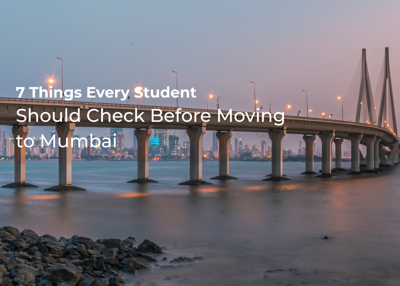 7 Things Every Student Should Check Before Moving to Mumbai