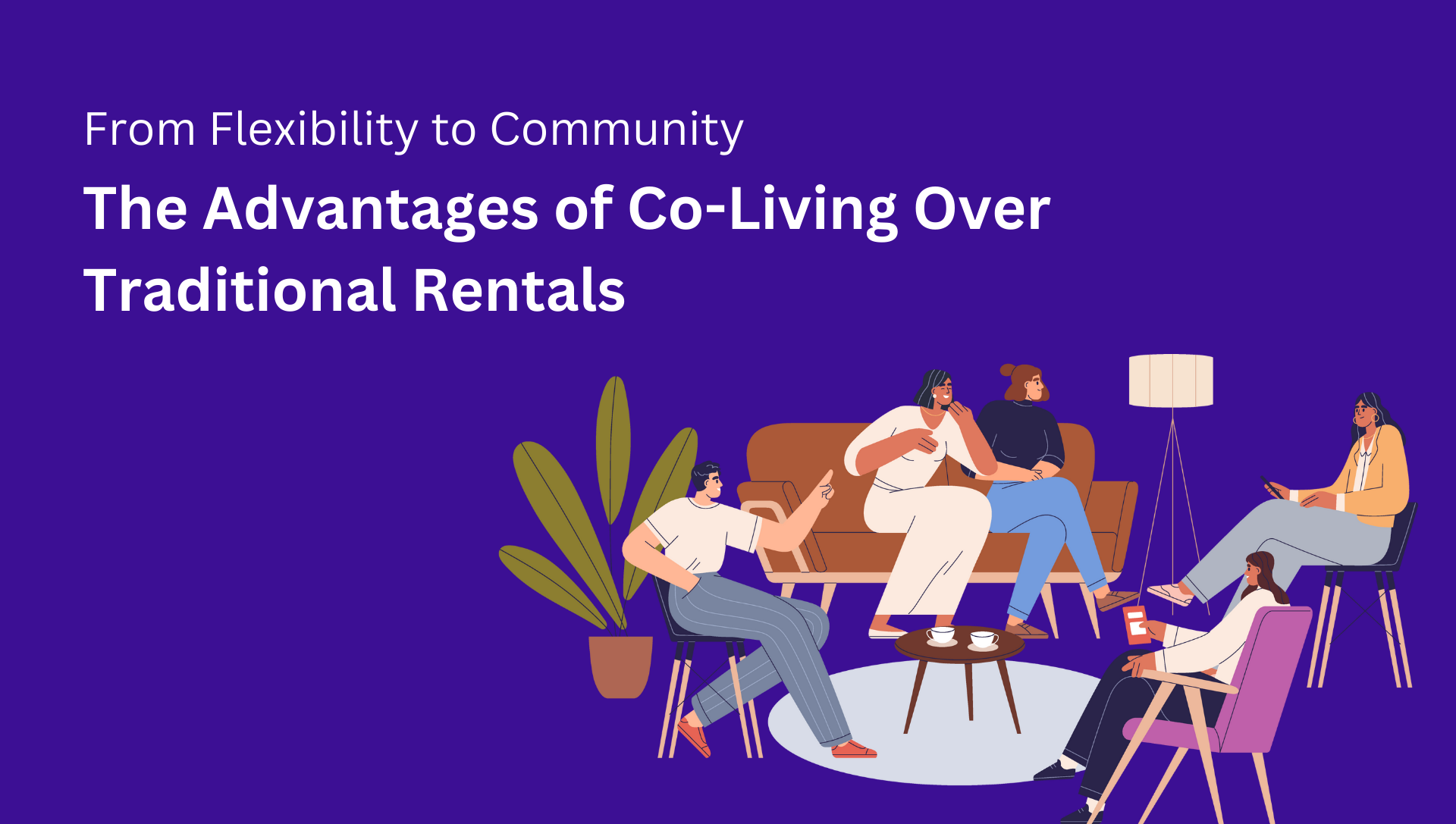 Co-living space with community and flexibility