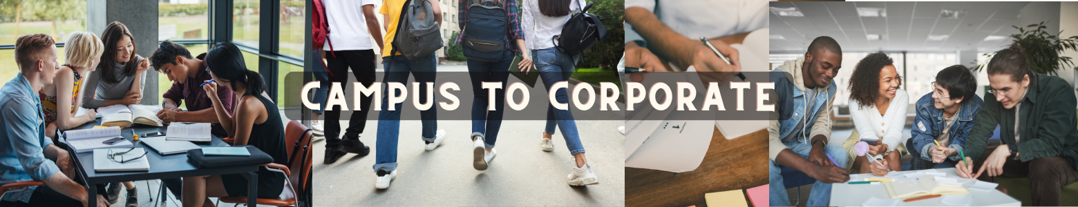 Campus to Corporate