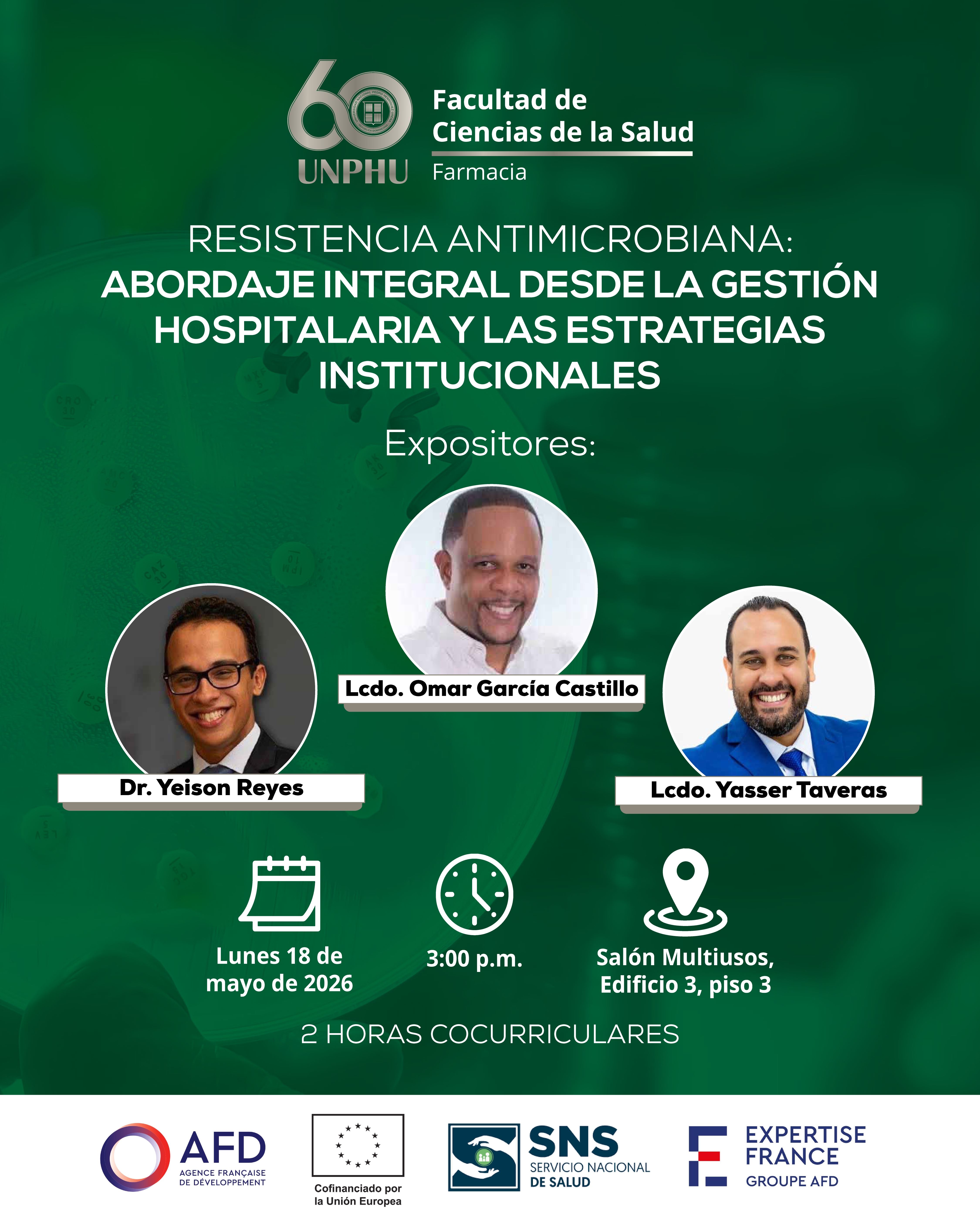 Charla: Resistencia Antimicrobiana, Abordaje Integral desde la Gestión Hospitalaria y las Estrategias Institucionales