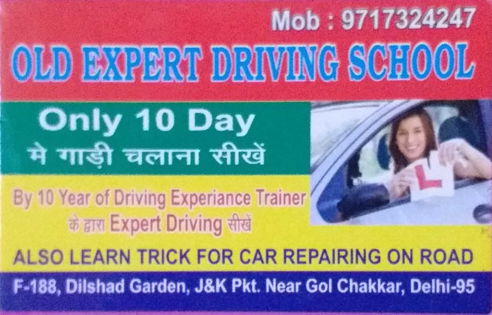 Old Experts Driving School in Dilshad Garden