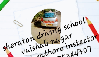 Sheraton driving school in Vaishali Nagar