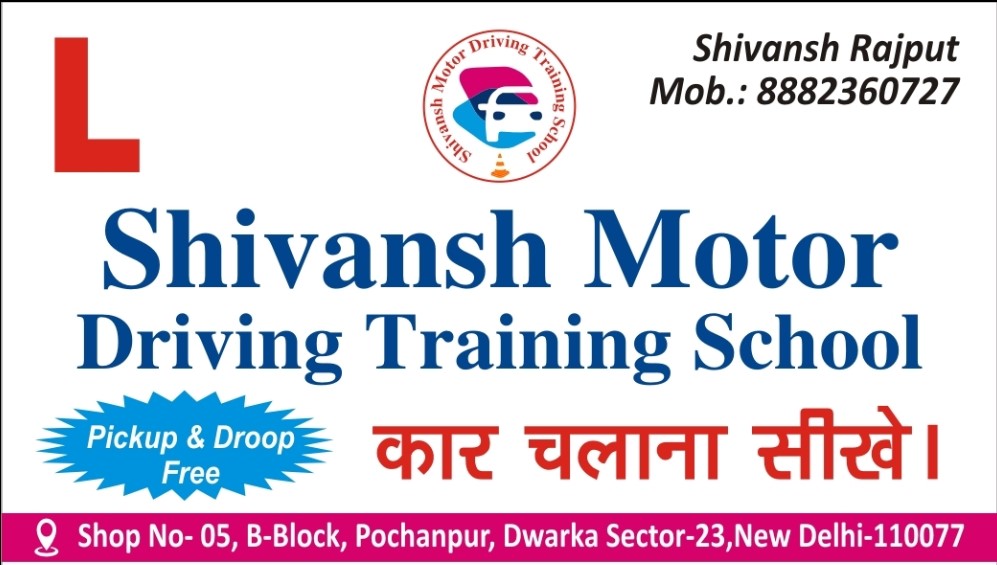 Shivansh Driving School in Dwarka