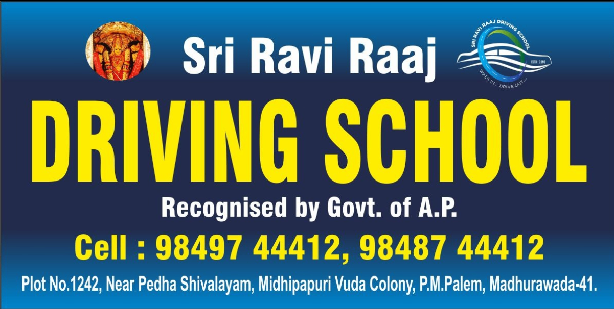 SRI RAVI RAAJ DRIVING SCHOOL in Pothinamallayya Palem