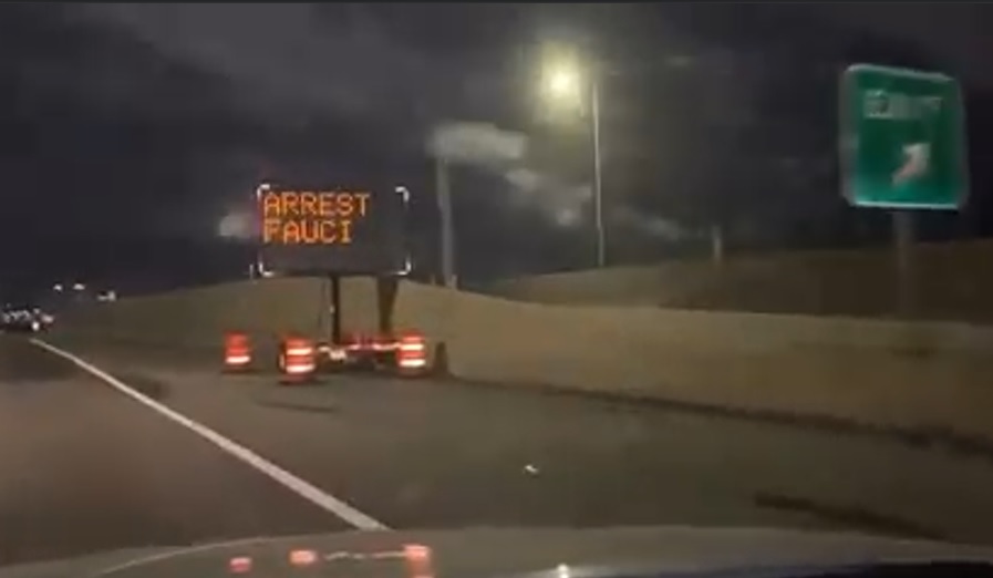 Hacked Road Sign Displays Anti-Fauci and Anti-Covid Messages