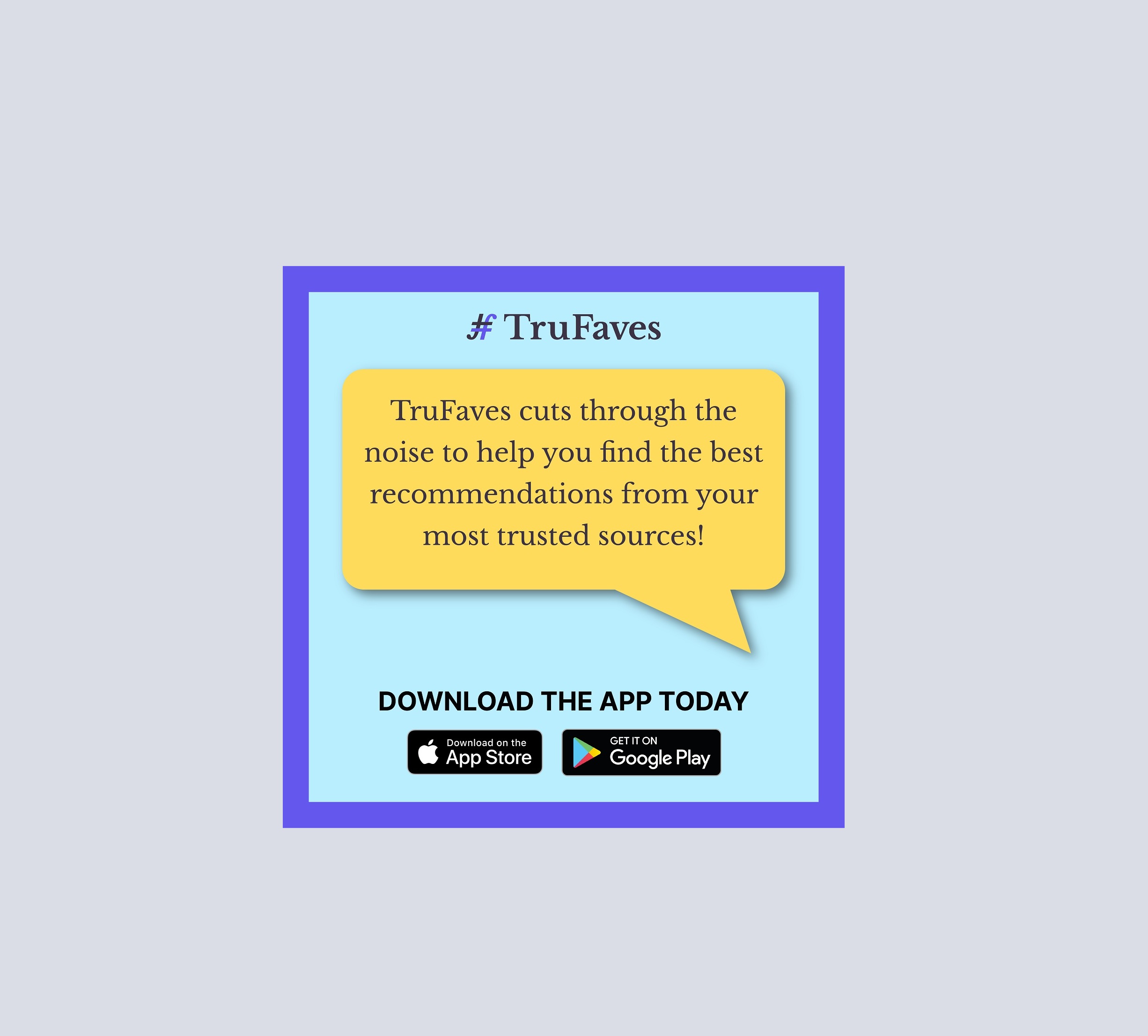 TruFaves App: Unbeatable Recommendations from Trusted Sources