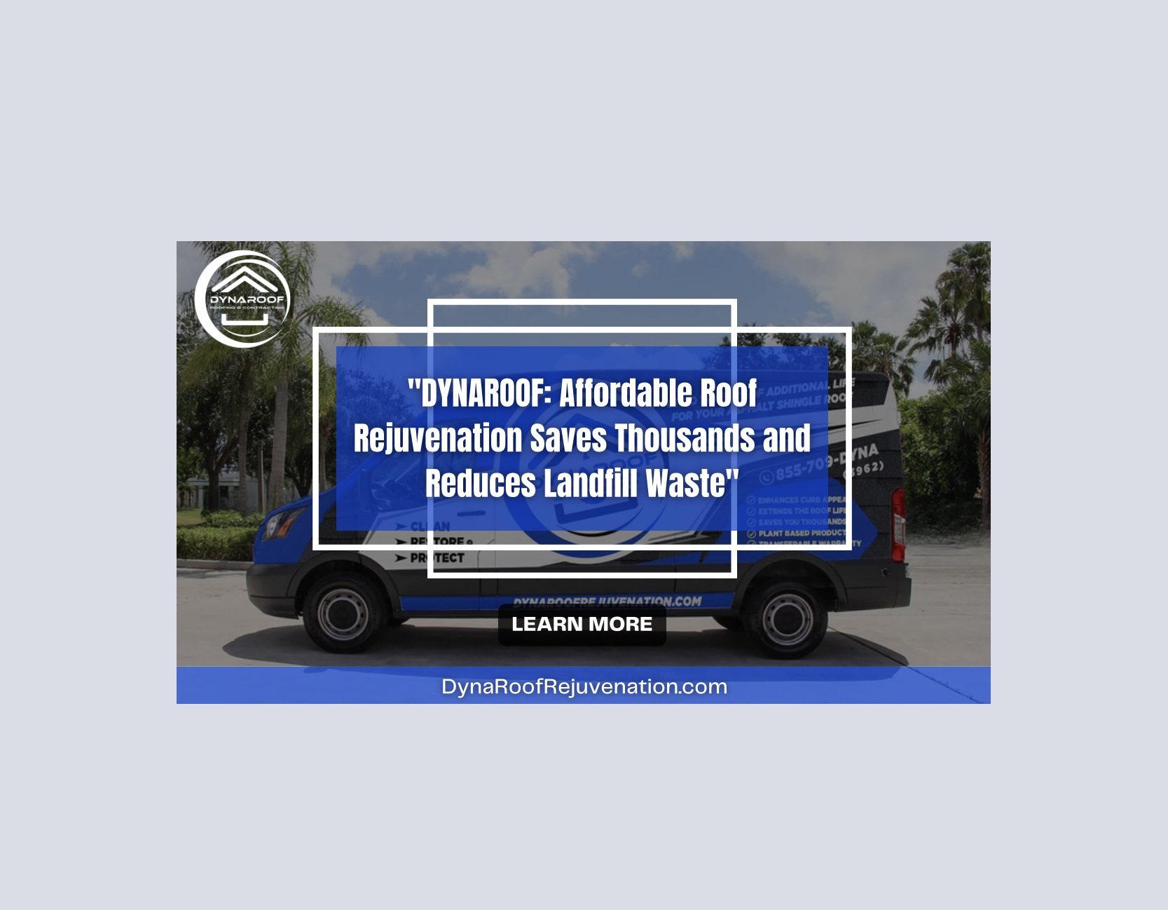 DYNAROOF: Affordable Roof Rejuvenation Saves Thousands and Reduces Landfill Waste