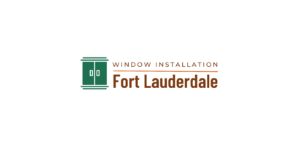 Window Installation Fort Lauderdale: Top Energy-Efficient Window Replacement Service in Fort Lauderdale, FL