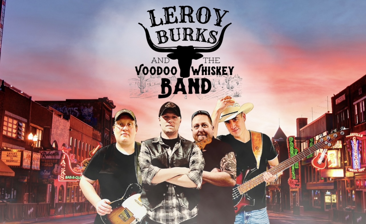 Leroy Burks & The Voodoo Whiskey Band to Headline CMA Fest in Nashville!