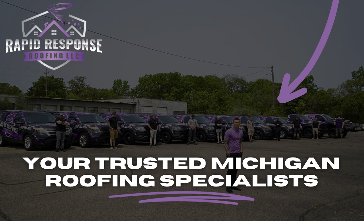 Rapid Response Roofing: Your Trusted Michigan Roofing Specialists!