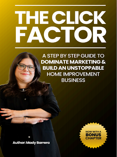 Mady Barrera Launches Transformational Guide For Home Improvement Entrepreneurs: The Click Factor