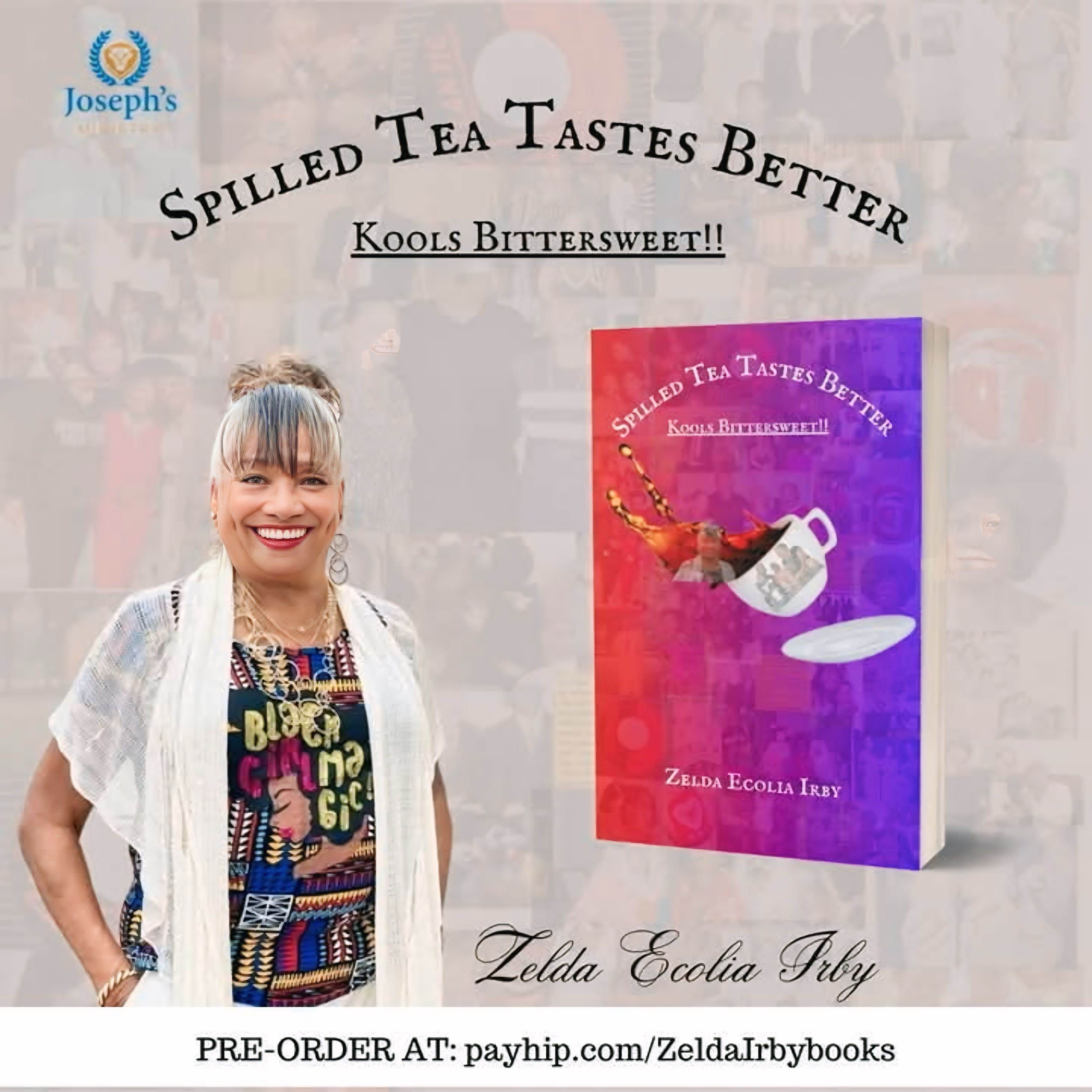 Zelda Ecolia Irby Celebrates 78th Birthday with Debut Memoir "Spilled Tea Tastes Better: Kools Bittersweet" Release