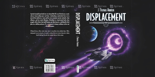 Jeffrey Hunton Releases Debut Novel "Displacement": A Sci-Fi Story About Humanity’s Battle Against an Existential Threat