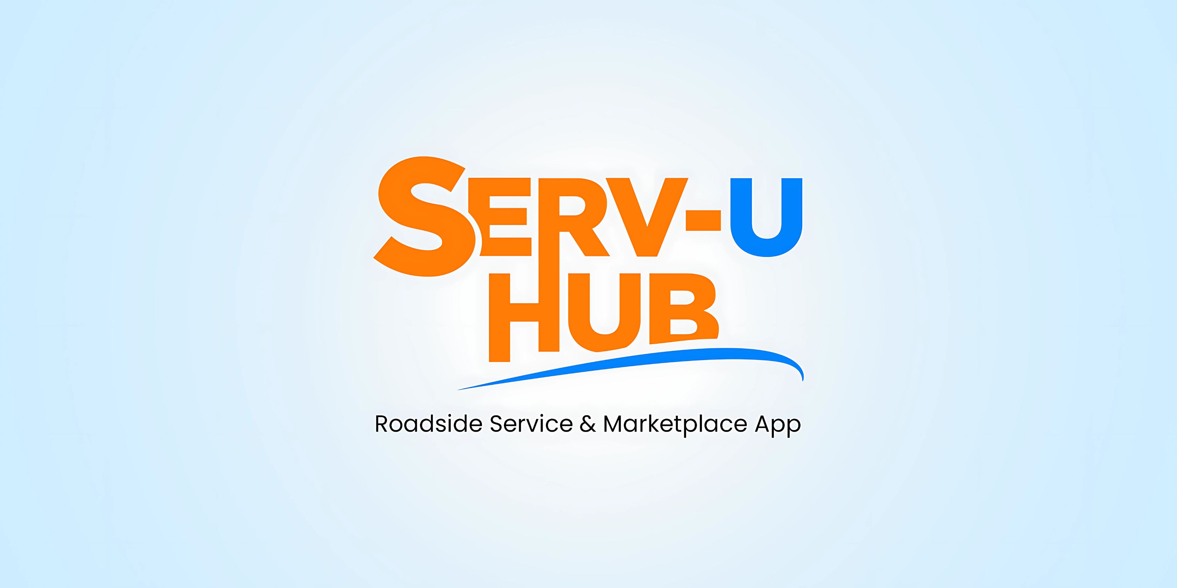 Serv-U Hub: Transforming Roadside Assistance With Affordable, On-Demand Solutions