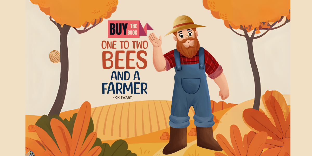 Author CK Swart Launches New Children's Book ‘One To Two Bees And A Farmer’ to Raise Awareness About Bee Conservation