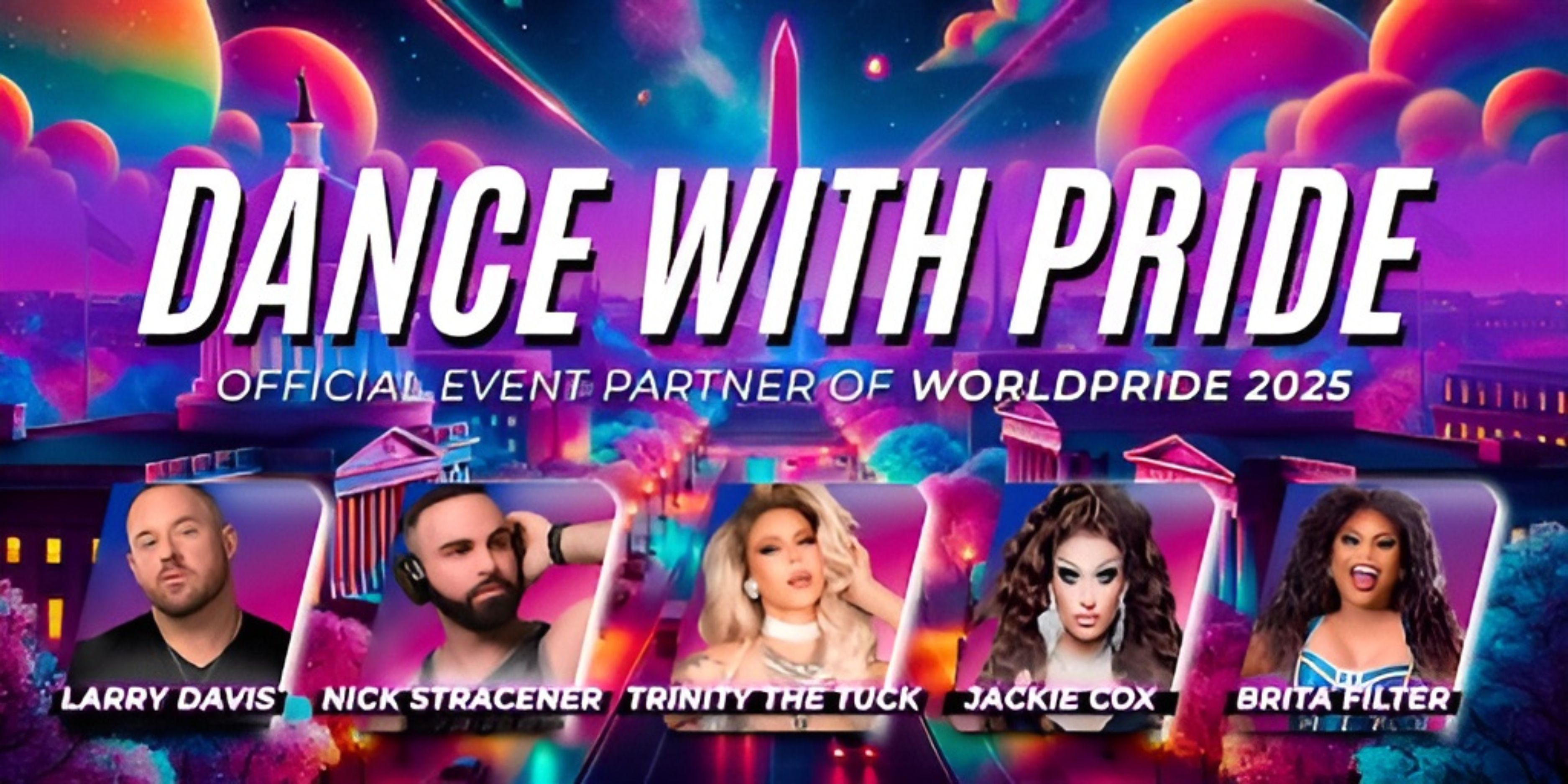 Dance With Pride Raises The Bar For Queer Event Production With Global WorldPride Debut