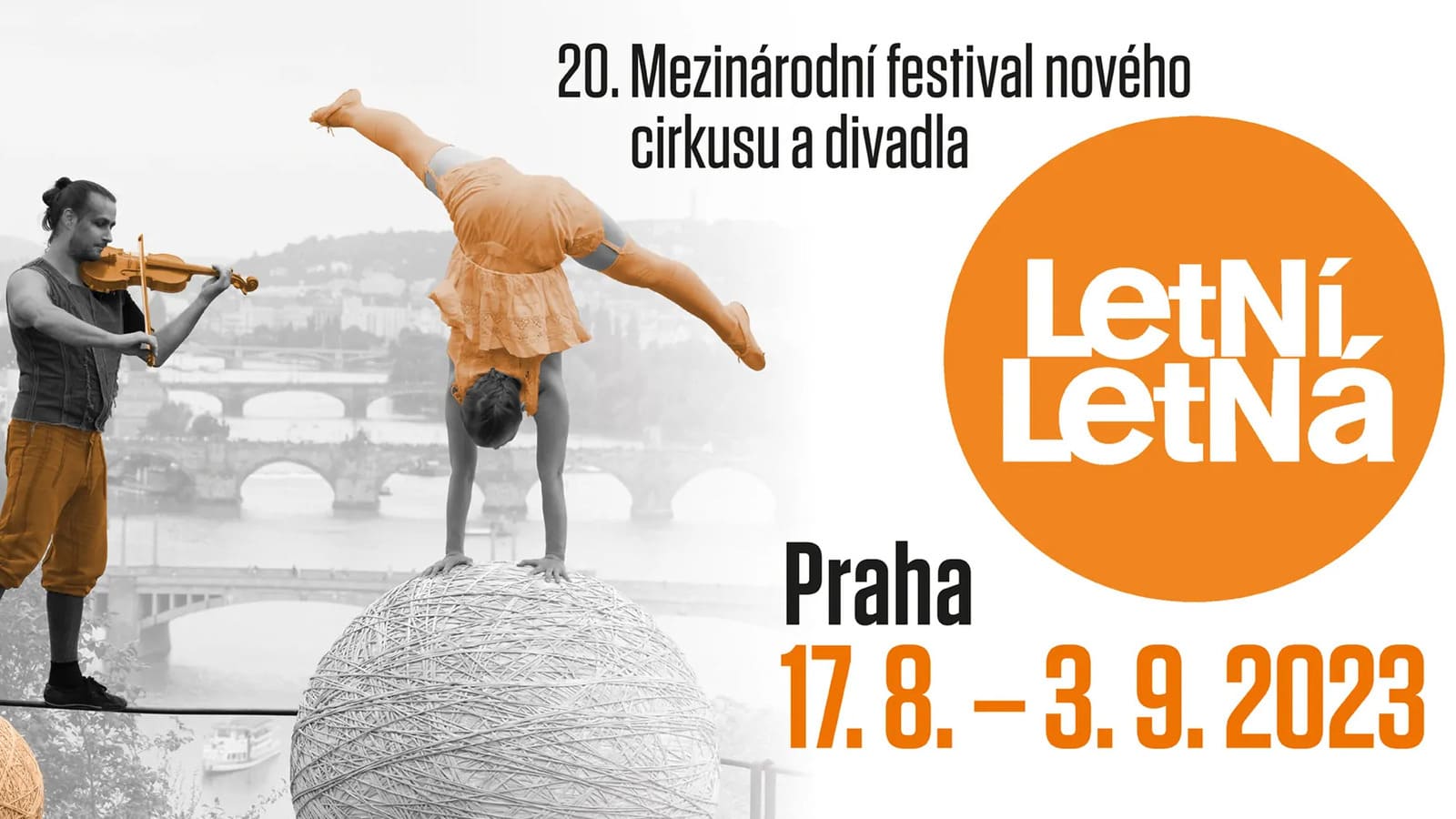 C 17 августа по 3 сентября в Праге пройдет Международный фестиваль нового цирка и театра Letní Letná 2023
