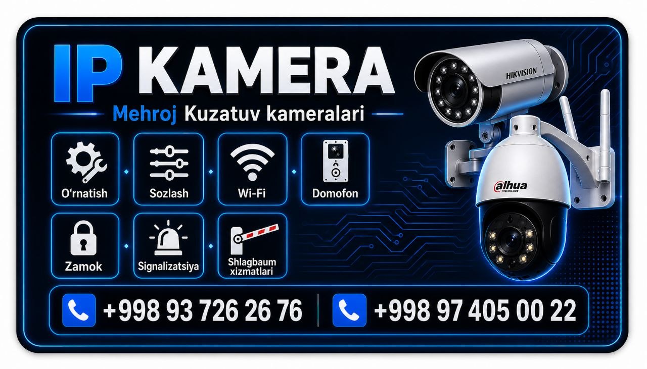 Kamera o‘rnatish va xizmatlar