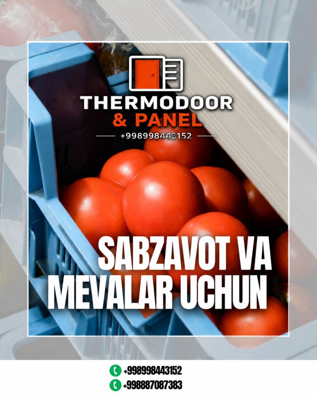 Sabzavot va mevalarni THERMODOOR & PANEL sovutish