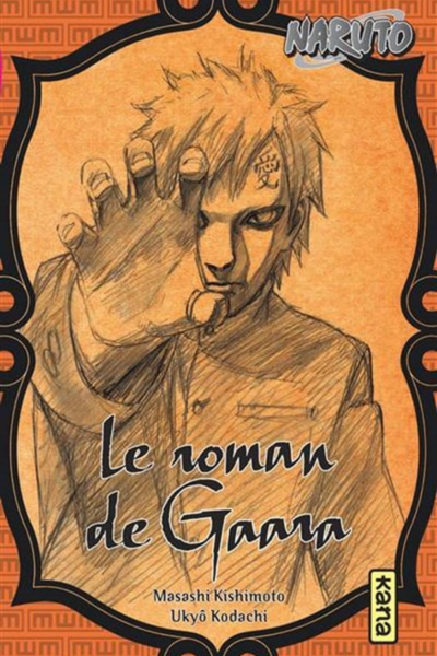 Le roman de Gaara – Tome 10