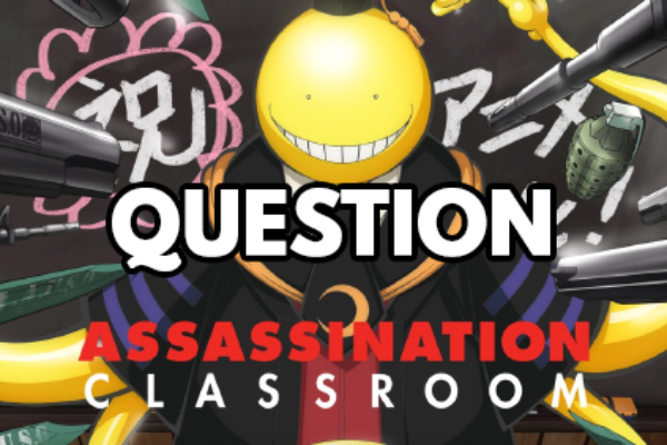 Assassination Classroom – 03 – Question