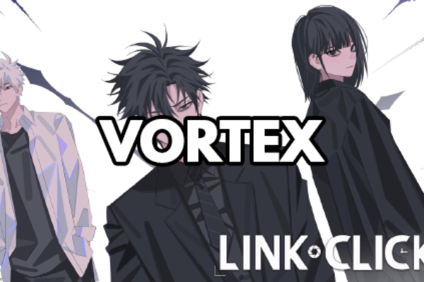 Link Click – 02 – VORTEX