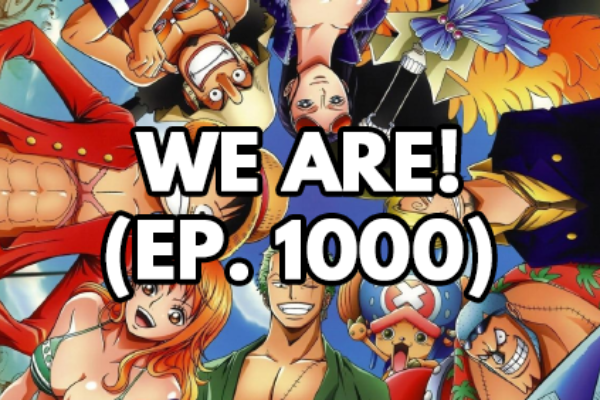 One Piece – 23 – We Are! (Ep. 1000)