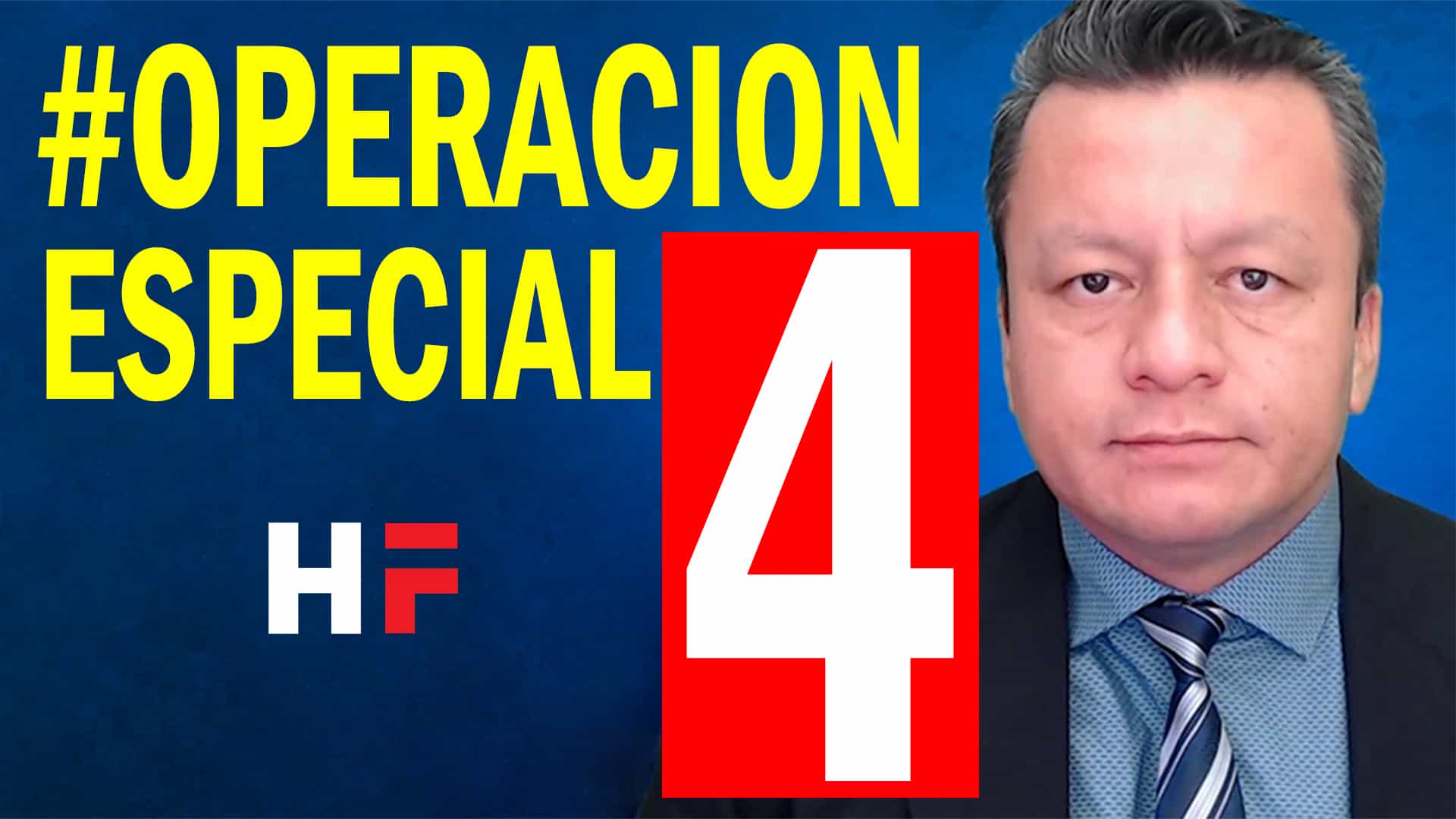 #OperaciónEspecial4
