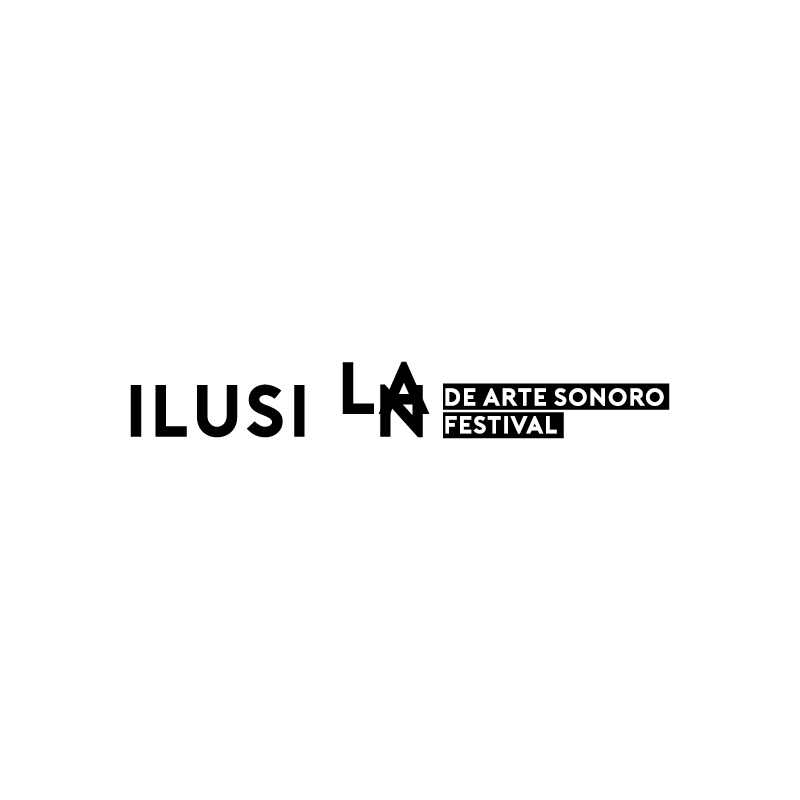 La Ilusión Festival de Arte Sonoro