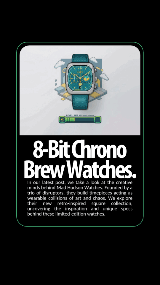 A Veloce Member's Brew Watch Co 8-Bit Chrono
