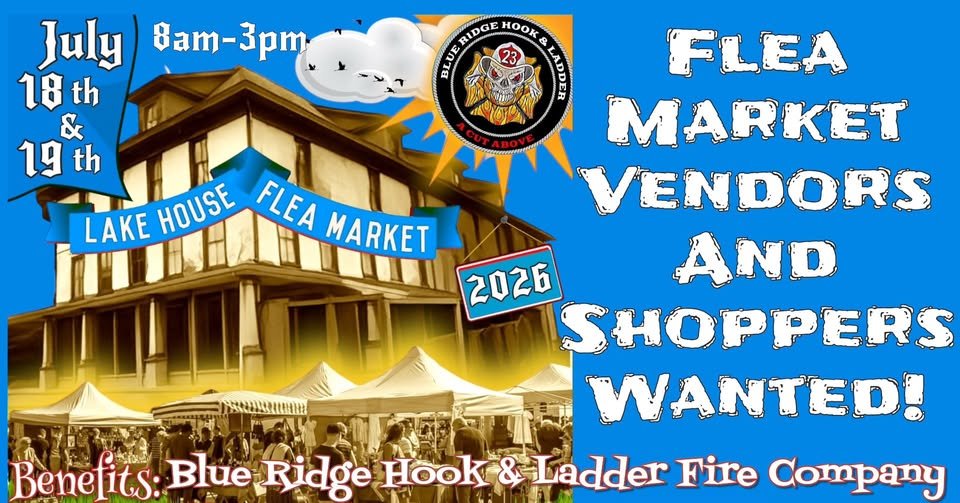 Lake House Hotel of Horror Flea Market Benefits Blue Ridge Hook & Ladder Fire Co
