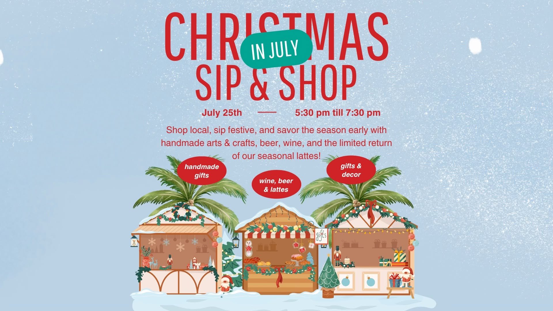 Salty Pup Coffeehouse Christmas in July Vendor Market