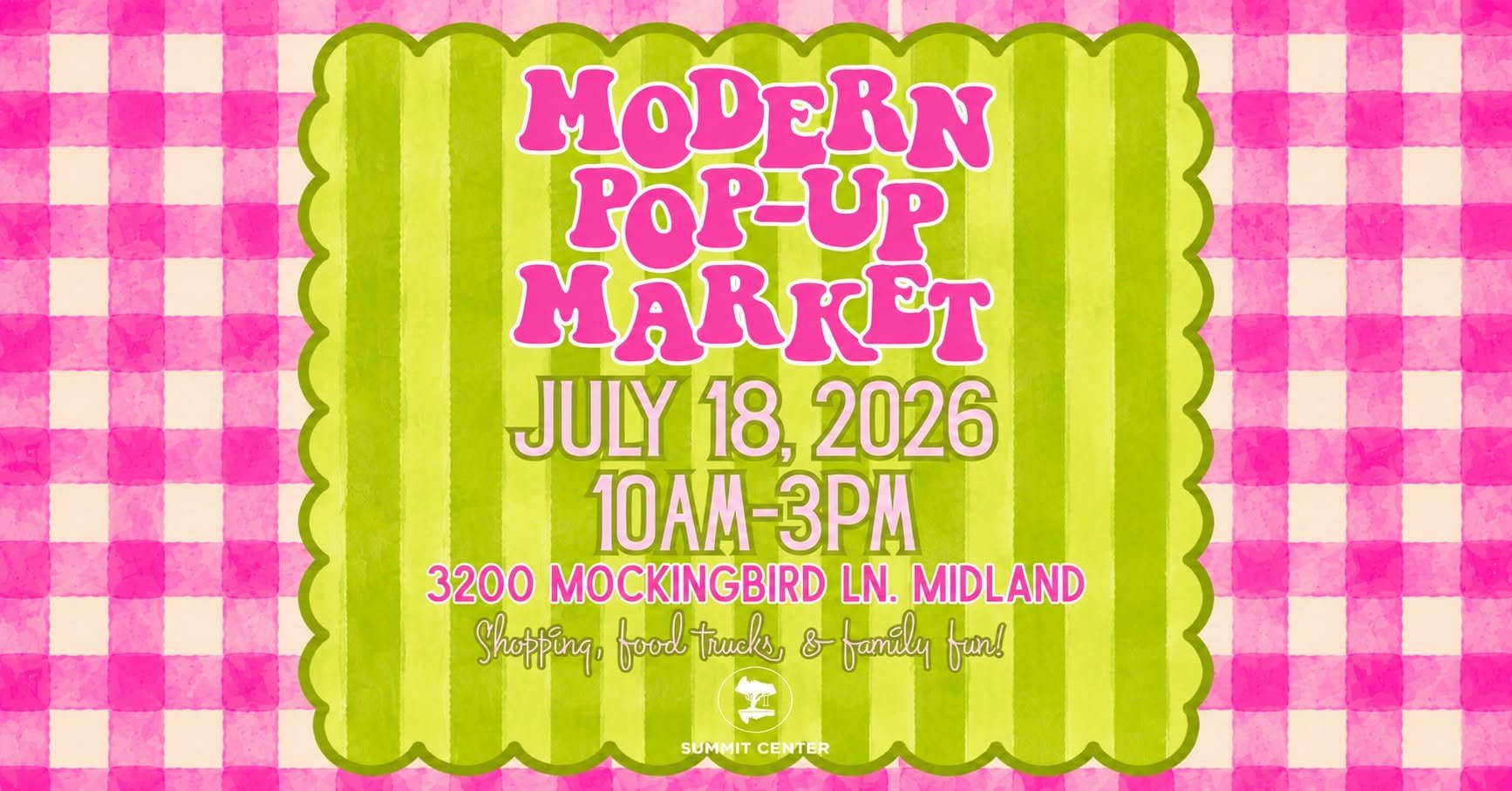 Modern Pop-Up Market at Summit Center