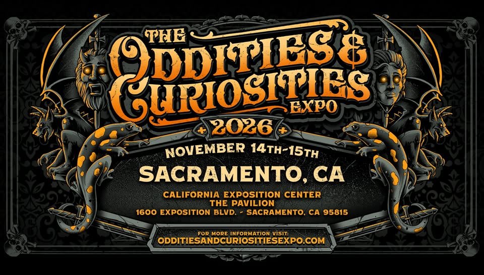 Sacramento Oddities & Curiosities Expo 2026