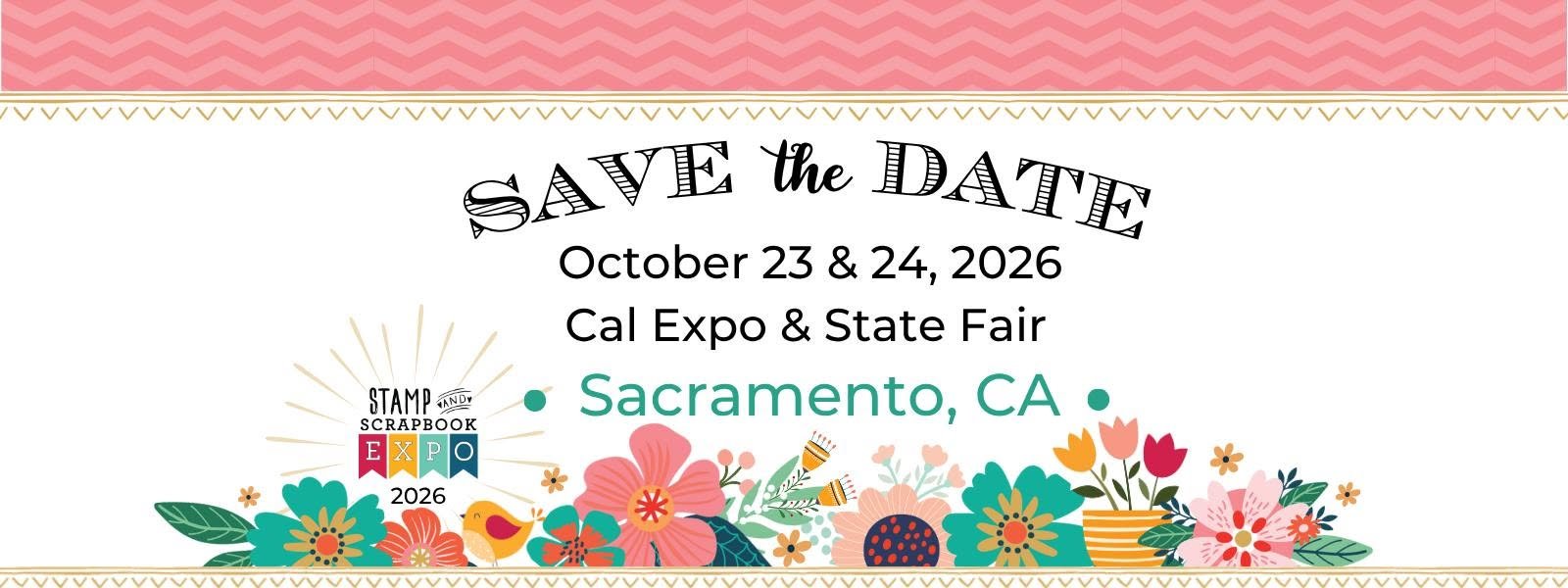 Stamp & Scrapbook Expo Sacramento, CA