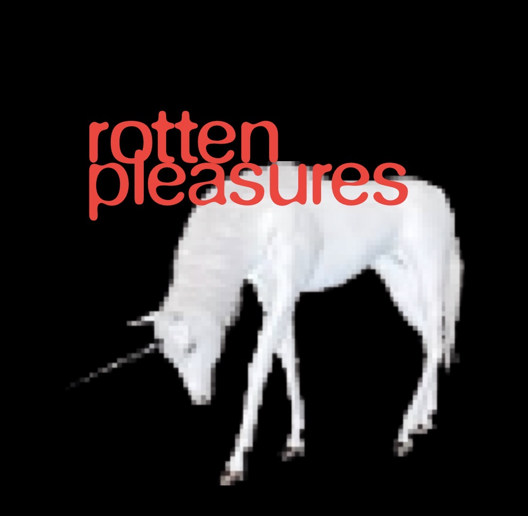 Rotten Pleasures
