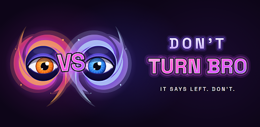 Don't Turn Bro mobile game
